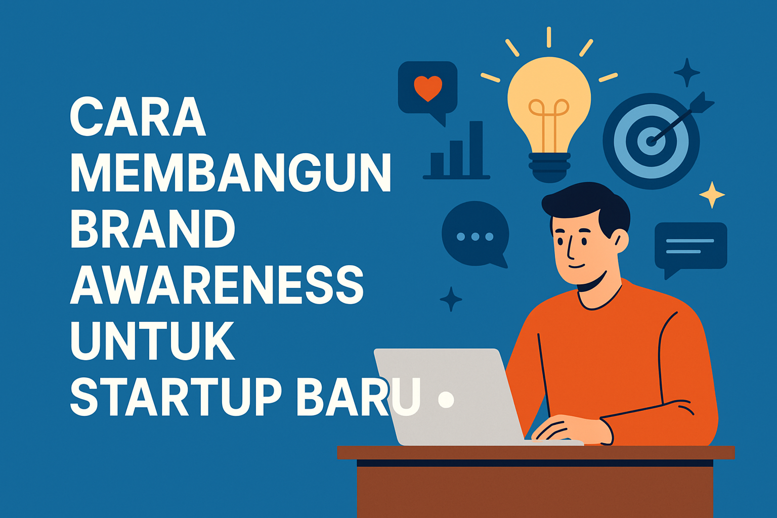 Cara Membangun Brand Awareness